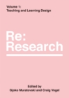 Teaching and Learning Design : Re:Research, Volume 1 - eBook