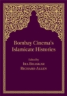 Bombay Cinema's Islamicate Histories - Book