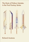 The Music of Nobuo Uematsu in the Final Fantasy Series - Book