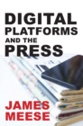 Digital Platforms and the Press - Book