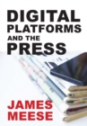 Digital Platforms and the Press - Book