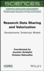 Research Data Sharing and Valorization : Developments, Tendencies, Models - Book