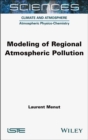 Modeling of Regional Atmospheric Pollution - Book