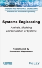 Systems Engineering : Analysis, Modeling and Simulation of Systems - Book