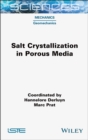 Salt Crystallization in Porous Media - Book