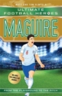 Maguire (Ultimate Football Heroes - International Edition) - includes the World Cup Journey! : Collect them all! - Book