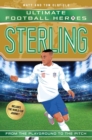 Sterling (Ultimate Football Heroes - the No. 1 football series) : Collect them all! - Book