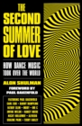 The Second Summer of Love : How Dance Music Took Over the World - eBook