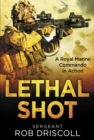 Lethal Shot : A Royal Marine Commando in Action - eBook