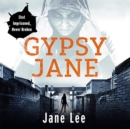 Gypsy Jane : The Life as the Most Dangerous Woman in the Criminal Underworld - Book