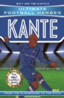 Kante (Ultimate Football Heroes - the No. 1 football series) : Collect them all! - eBook