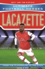 Lacazette (Ultimate Football Heroes - the No. 1 football series) : Collect them all! - eBook