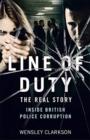 Line of Duty - The Real Story of British Police Corruption - Book