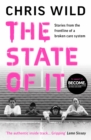 The State of It : Stories from the Frontline of a Broken Care System - eBook