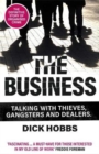 The Business : Talking with thieves, gangsters and dealers - Book