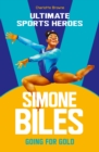 Simone Biles (Ultimate Sports Heroes) : Going for Gold - eBook