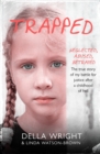 Trapped : My true story of a battle for justice after a childhood of hell - eBook