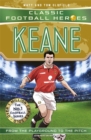 Keane (Classic Football Heroes) : Collect them all! - Book