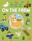 Lots to Spot: On the Farm - Book