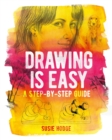Drawing is Easy : A step-by-step guide - eBook