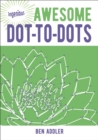 Awesome Dot-to-Dots - Book