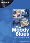 The Moody Blues : Every album, every song - eBook