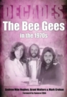 The Bee Gees in the 1970s - Book
