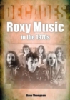 Roxy Music in the 1970s - Book