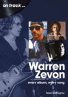 Warren Zevon : Every album, every song - eBook
