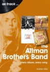 The Allman Brothers Band On Track : Every Album, Every Song - Book