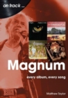 Magnum On Track : Every Album, Every Song - Book