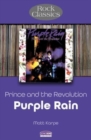 Prince and the Revolution: Purple Rain - Rock Classics - Book