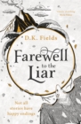 Farewell to the Liar - Book