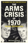 The Arms Crisis of 1970 : The Plot that Never Was - Book