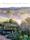 Gardens in My Life - eBook