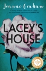 Lacey's House : a story about female trauma told over multiple generations - Book