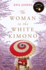 The Woman in the White Kimono : (A BBC Radio 2 Book Club pick) - Book