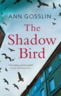 The Shadow Bird : A gripping book full of twists and turns - Book