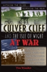 Culver Cliff and the Isle of Wight at War - Book
