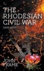 The Rhodesian Civil War (1966-1979) - Book
