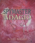 Spymaster Adagio - eBook