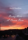 Poetry Noir: A Dream Poem: Dark Tales from the Future: Back to Life through Art - Book