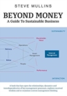 Beyond Money : A Guide To Sustainable Business - Book