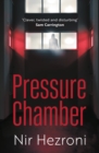 Pressure Chamber : A gripping thriller set in Tel Aviv - Book