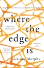 Where the Edge Is : a terrible bus crash in Ireland leaves three people trapped inside the wreckage - Book