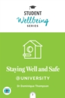 Staying Well and Safe at University - Book