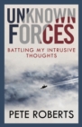 Unknown Forces : Battling my Intrusive Thoughts - Book