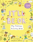 It'll Be Okay: My Feelings Activity Book - Book
