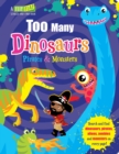 Too Many Dinosaurs, Pirates & Monsters - Book