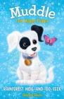 Muddle the Magic Puppy Book 4 : Rainforest Hide-and-Seek - eBook
